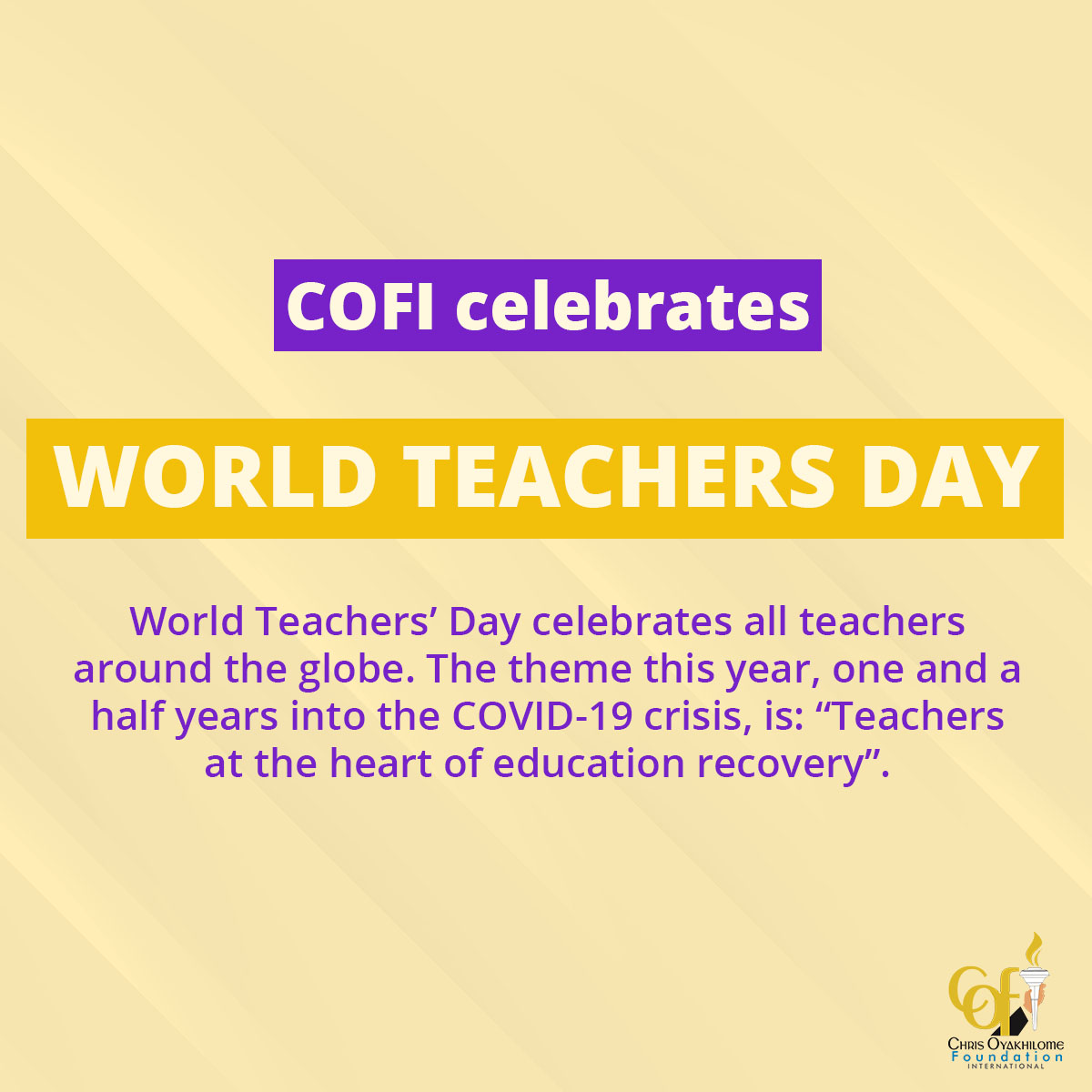 COFI Celebrates World Teachers’ Day with Chris Oyakhilome